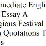 Intermediate English 12th Essay A Religious Festival With Quotations