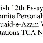 Intermediate English 12th Essay My Favourite Personality or Quaid-e-Azam With Quotations