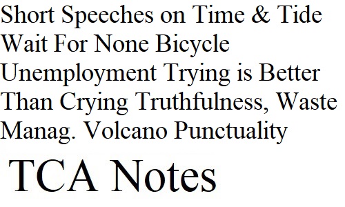 Short Speeches on Time and Tide Wait For None, Bicycle, Unemployment, Trying is Better Than Crying, Truthfulness, Waste Management, Volcano & Punctuality